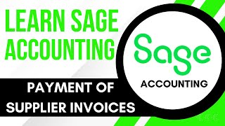 Sage Accounting Tutorial: Recording Supplier Payments