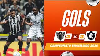 ATLÉTICO MINEIRO 3 X 3 REMO - GOLS - BRASILEIRÃO 2026