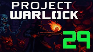 PROJECT WARLOCK – Level 29 [1080p 60FPS]