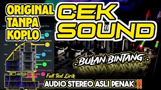 Download lagu CEK SOUND DANGDUT JERNIH ORIGINAL TANPA KOPLO • MIXING BULAN BINTANG GLERR🔊LAGU CLARITY STEREO🎶 mp3