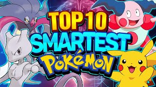 Top 10 Smartest Pokemon