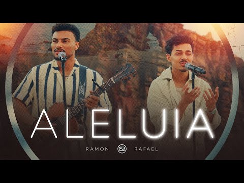 Aleluia - Ramon e Rafael (O Som da Igreja)