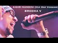 AIGIRI NANDINI Hip Hop Version Brodha V LIVE In Bangalore