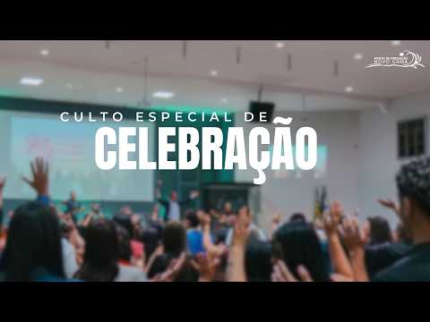 Ao vivo | Culto Especial de Celebração