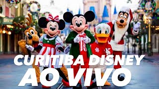 CURITIBA AO VIVO NATAL DISNEY 2025