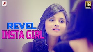 Revel - Insta Girl | Kanika Maan | Latest Punjabi Song 2017