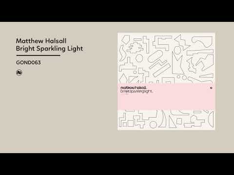 Matthew Halsall - Bright Sparkling Light (Official EP Video)