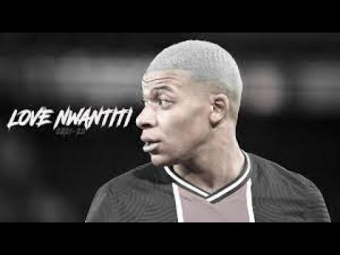 Ckay Love Nwantiti l Mbappe Skills And Goals