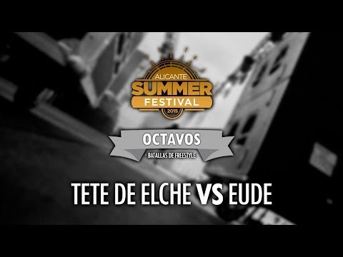TETE VS EUDE  (Octavos) - Batallas Alicante Summer Festival 2015