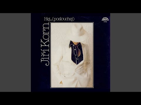 Hrát jen dál své blues (Since I Don´t Have You)