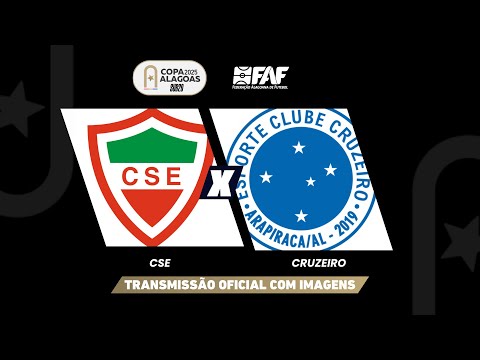 CSE X CRUZEIRO| COPA ALAGOAS SUB-20 2025 - PRIMEIRA FASE - VOLTA | AO VIVO