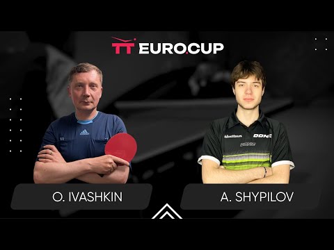 13:40 Oleksandr Ivashkin - Anton Shypilov 07.08.2024 | TT Euro.Cup Ukraine Master. TABLE 4