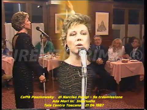 Caffè Paszkowsky. di Narciso Parigi.  Ada Mori in: Interludio. Tele Centro Toscana  - 1987