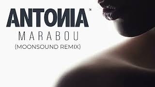 Antonia - Marabou (Moonsound Remix)