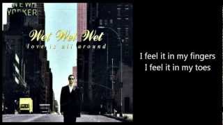 WET WET WET - Love Is All Around (with lyrics)