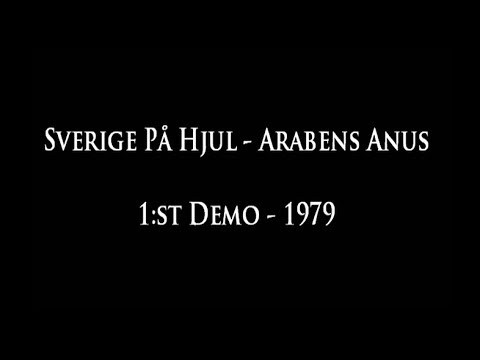Arabens Anus - Sverige På Hjul (1979) Första demon.