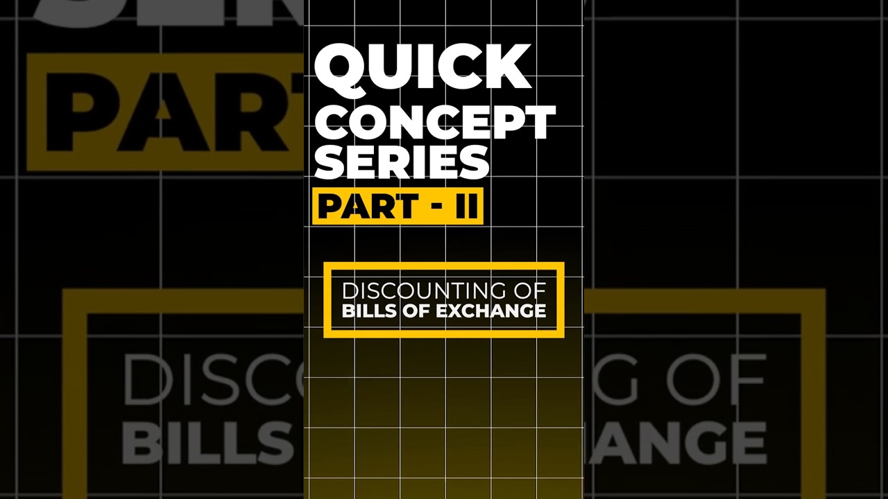 🔍 Quick Concepts: Understanding Bills of Exchange in under 50 Seconds! 💡 | Commerce Simplified