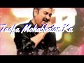 Taofa Mohabbaton Ka Pehle Koi Na Laya Whatsapp Status