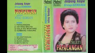 Download lagu Nyai Sumiati & Suwanda Group - Papacangan Side A mp3