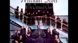 Lord I Want To Be Effective  Michael Scott & Outreach Choir