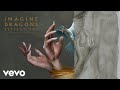 Imagine Dragons Woke Audio