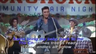 SANTA BRING MY BABY BACK TO ME KARAOKE - ELVIS PRESLEY