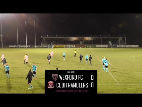 Wexford FC 0-0 Cobh Ramblers (Cobh win 8-7 on Pen) EA Sports Cup