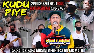 Download lagu KUDU PIYE - NEW PALLAPA - Curhatan Seniman / KUDU NANGIS Kalau meresapinya , - Brodin mp3