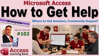 Microsoft Access Help: Where to Get Answers, Community Support, and Ex