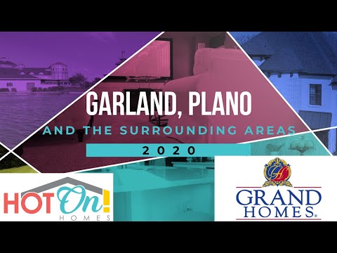 Grand Homes New Communities in Plano and Garland 2020