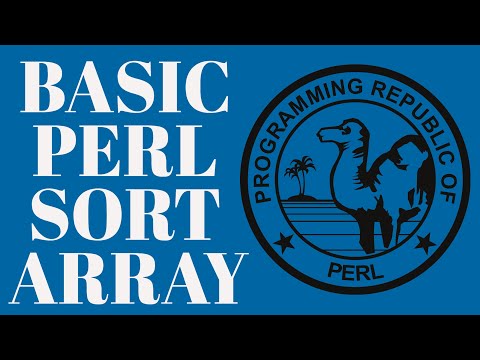 Perl Programming Tutorial - How To Sort An Array 2022