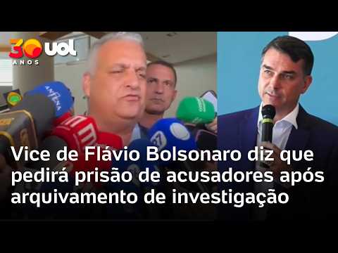 Vice de Flávio Bolsonaro diz que pedirá prisão de acusadores após arquivamento de investigação