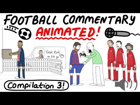 Crazy Football Commentary, Animated! COMPILATION 3 (Parts 12-15)