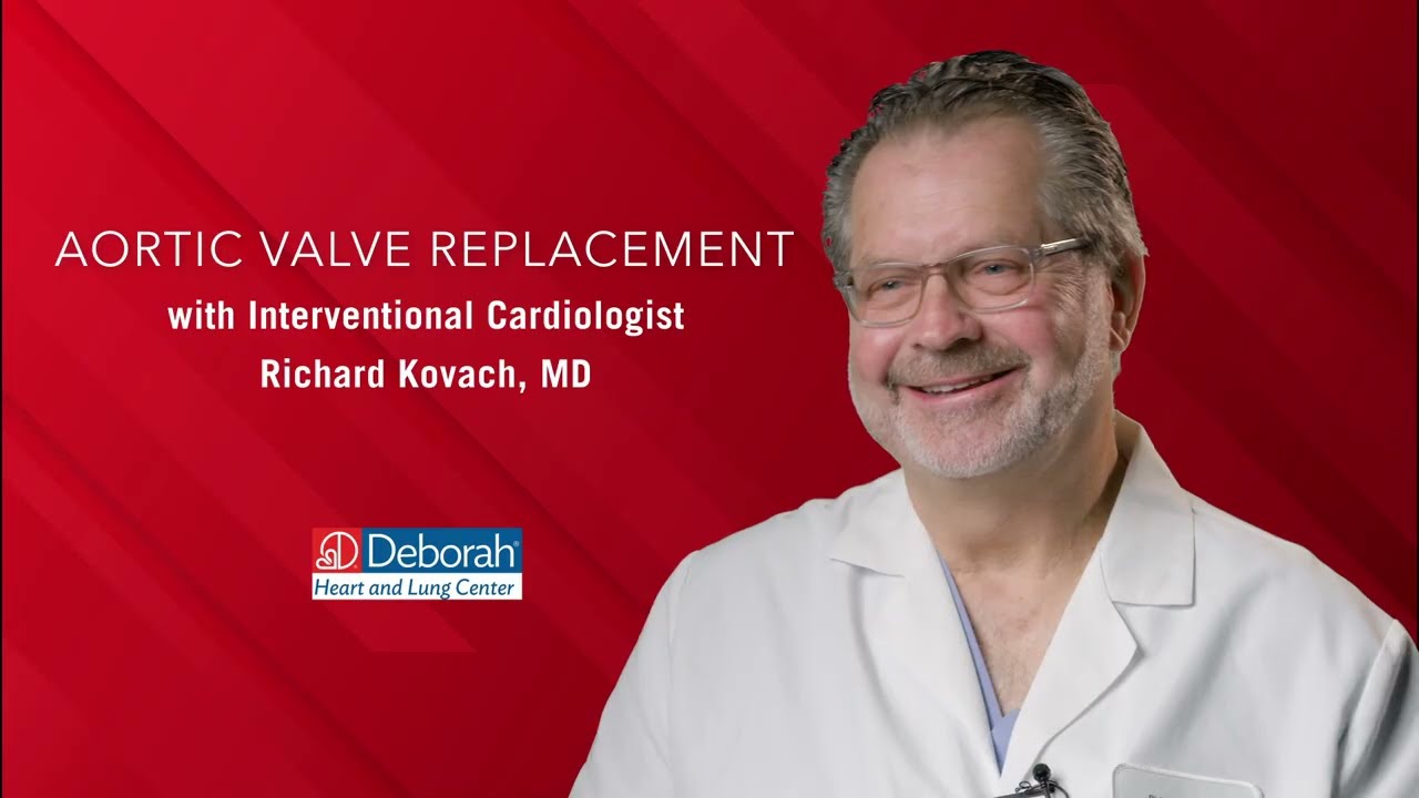 Aortic Valve Replacement with Richard Kovach, MD