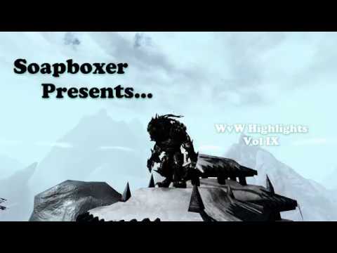 GW2 WvW Highlights Vol IX - Spellbreaker