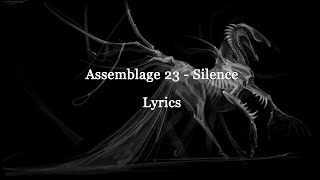 Assemblage 23 Silence Lyrics