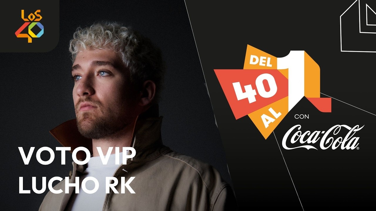 Lucho RK en Del 40 al 1 CocaCola: "Mi primer álbum llega con todo mi cariño y amor" | LOS40