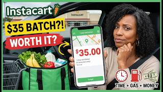 Instacart Shoppers: That $35 Batch Isn’t Really $35!