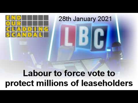Cladding Crisis - Labour vote to protect millions of leaseholders - Shelagh Fogarty - LBC - 28/1/21