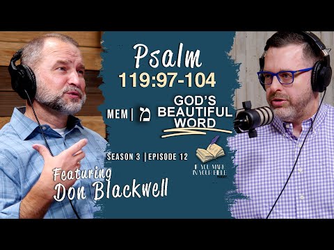 Psalm 119:97-104 | MEM | God's Beautiful Word