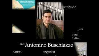 Buxtehude: Klag-Lied, BuxWV 76. Antonino Buschiazzo - organ
