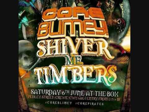 Technikore @ Core Blimey Shiver Me Timbers