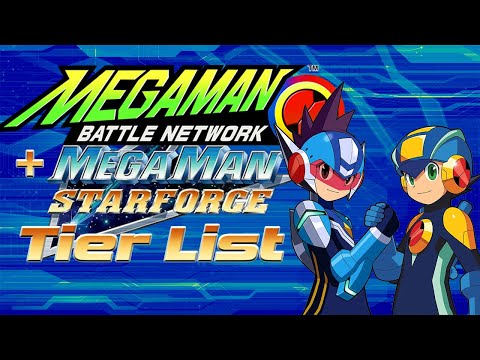 Mega Man Battle Network + Star Force Tier List