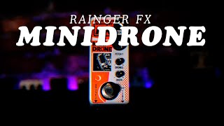 Video thumbnail for Rainger FX Mini Drone || Demo by Noise Generator