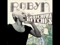 Robyn - Konichiwa Bitches ( Trentemoller Remix )