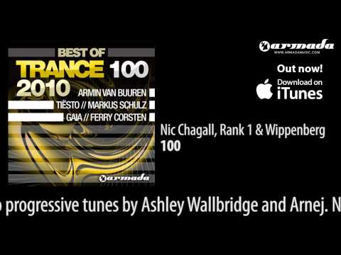 Nic Chagall, Rank 1 & Wippenberg - 100  [Trance 100 Preview]
