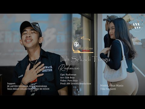 ILUH SEKADI TUNGU - RUDIAWAN // Official Music Video