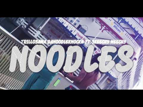TrillOsama DaNoodleKnocka Ft. Skeechy Meechy-Noodles | Shot By Real Filmz