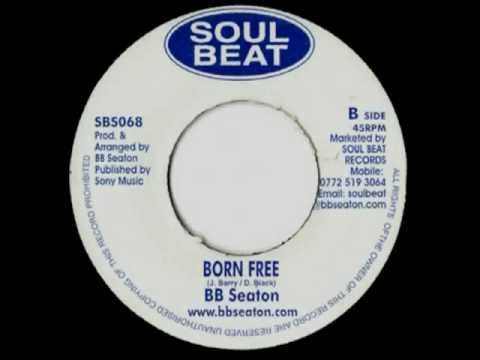 BB SEATON - Born free (1975 Soul beat)