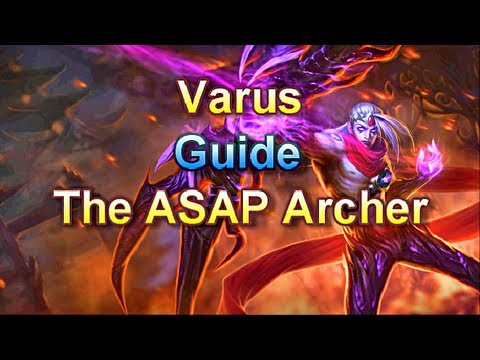 League of Legends - Varus Bursting with Attack Speed Ability Power (ASAP Varus)